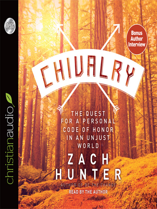 Title details for Chivalry by Zach Hunter - Available